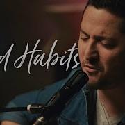 Bad Habits Ed Sheeran Cover