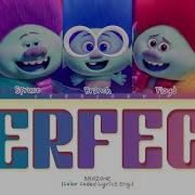 Brozone Perfect Color Coded Lyrics Eng From Trolls Band Together