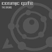 Cosmic Gate The Drums Extended Mix