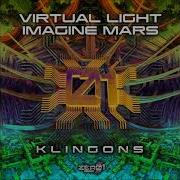 Klingons Imagine Mars Virtual Light