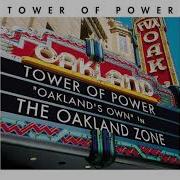 Life Is What You Make It Tower Of Power