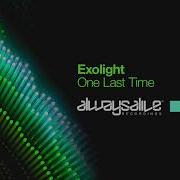 Exolight One Last Time