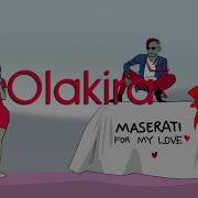 Olakira In My Maserati Visualizer Olakira