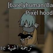 Hands Up Feat Pixel Hood От 6Arelyhuman Kets4Eki