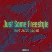 Just Some Freestyle Just Some Erro
