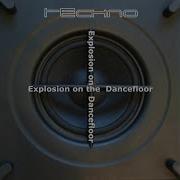 Explosion On The Dancefloor Techno