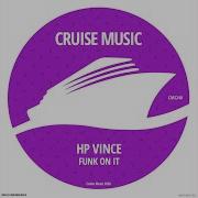 Funk On It H P Vince