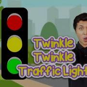 Traffic Lights Song For Children Twinkle Traffic Lights With Actions