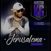 Jerusalema Hugel Remix Feat Nomcebo Zikode Master Kg Nomcebo Zikode Hugel
