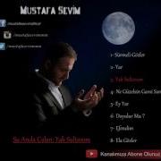 Mustafa Sevim Yak Sultanım Mustafa Sevim