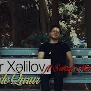Elnar Xelilov Sohret Memmedov Sevgide Qurur