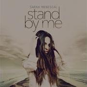 Stand By Me G Spliff Remix Sarah Menescal G Spliff