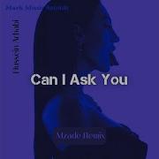 Mzade Can I Ask You