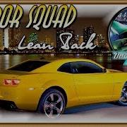 Kean Dysso Lean Back Скачать