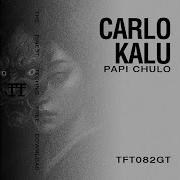 Papi Chulo Carlo Kalu