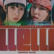 Mamamoo 마마무 Illella 일낼라 Lyrics Color Coded Han Rom Eng Lovelyeonwoo