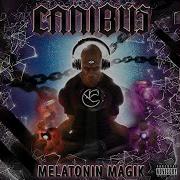 Melatonin Magik Intro Canibus