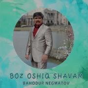 Boz Oshiq Shavam