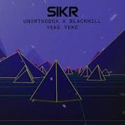 Unorthodox X Blackhill Yeke Yeke Sikr