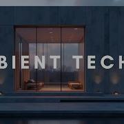 Ambient Techno
