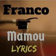 Franco Luambo Makiadi X Madillu System Mamou Lyrics Translation 5 1 Million Views Messiah