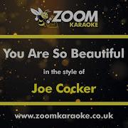 Joe Cocker You Are So Beautiful Karaoke