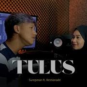 Surepman Ft Restianade Tulus Surepman