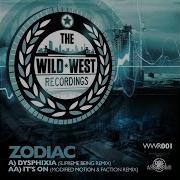 Zodiac It S On Modified Motion Faction Rmx