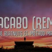 Se Acabó Remix Feat Method Man The Beatnuts