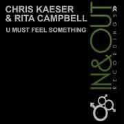 U Must Feel Something Stonebridge Mix Chris Kaeser