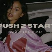 Push 2 Start Instrumental