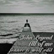 John Legend All Of Me Fennec Wolf Edit