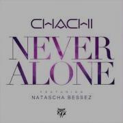 Natascha Bessez Never Alone Feat Natascha Bessez J Kraken Remix