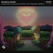 Marnik Alone Feat Anjulie Jeffrey Jey Triangle Remix