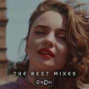 Dndm The Best Mixes 2022