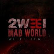 2Wei Tommee Profitt Fleurie Mad World