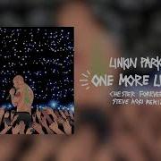One More Light Steve Aoki Chester Forever Remix Linkin Park