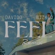 Davido Feel Remix Ft Wizkid Dj Sherif Mashup Djsherif