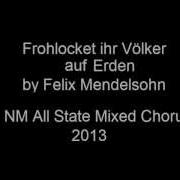All State Chorus Frohlocket Ihr Volker Auf Erden
