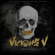 Opposite Vicious V