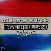 Made In Holland Reworked Single Edit