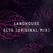 Elyx Landhouse