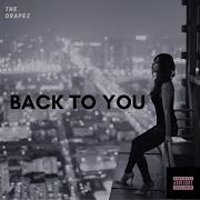 Back To You The Drapez