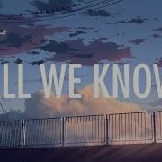 The Chainsmokers All We Know Lyrics Lyric Video Ft Phoebe Ryan Future Bass Pixl Networks