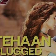 Rahul Vaidya Be Intehaan Unplugged Version