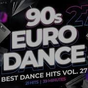 Eurodance Hits Vol 27