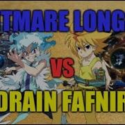 Drain Fafnir F3 8 Nt Vs Nightmare Longinus Dt Final Battle