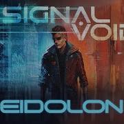 Eidolon Signal Void