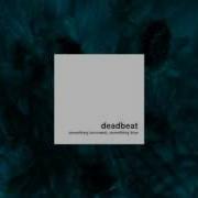 A Joyful Noise Pt 1 Deadbeat