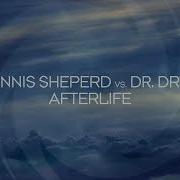 Dennis Sheperd Afterlife